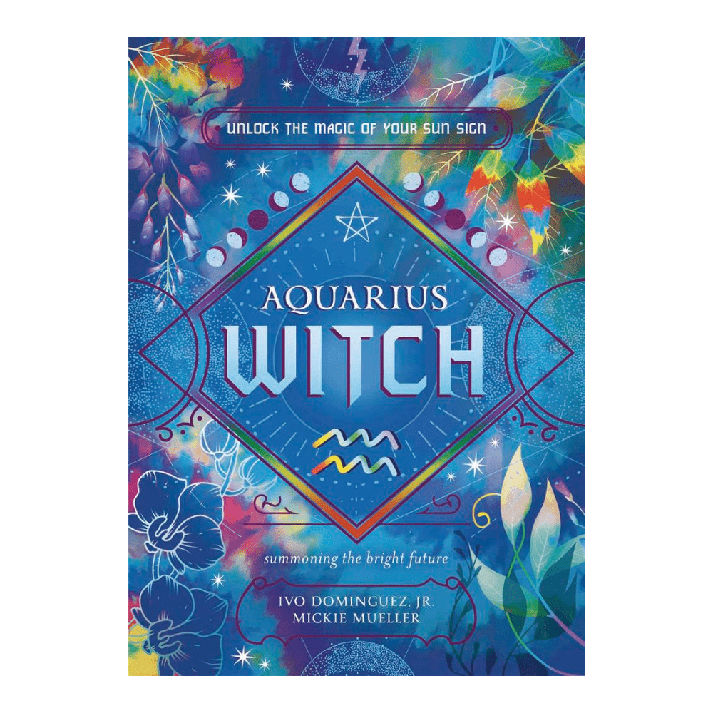 Aquarius Witch by Ivo Dominguez, Jr. and Mickie Mueller spiritual book