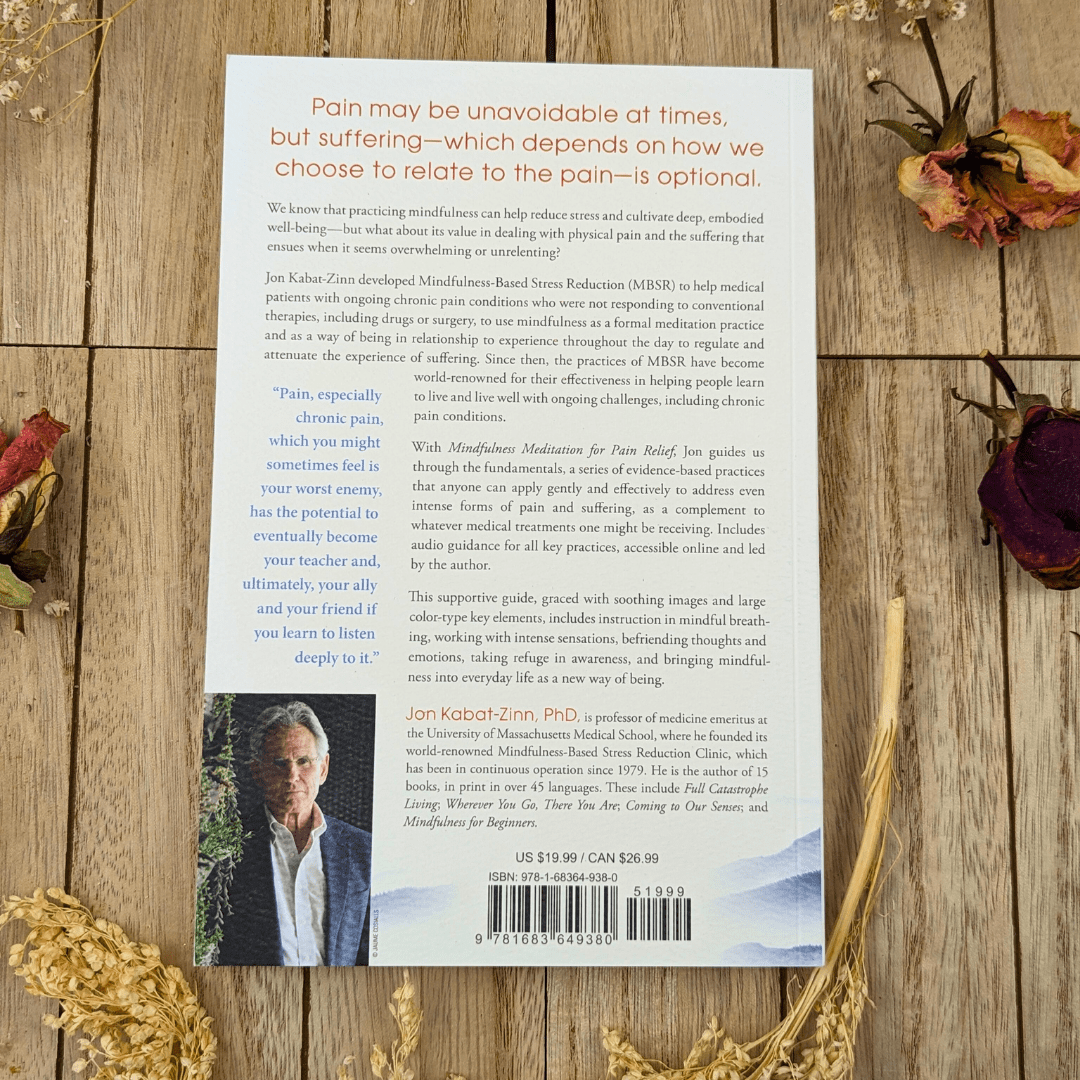 Mindfulness Meditation for Pain Relief by the author. This supportive spiritual book
